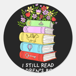 I read children's books funny book lover reader classic round sticker