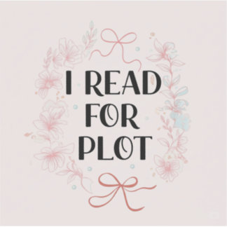 I Read For Plot Pink Coquette Booktok Funny Reader