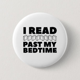 I Read Past My Bedtime 6 Cm Round Badge
