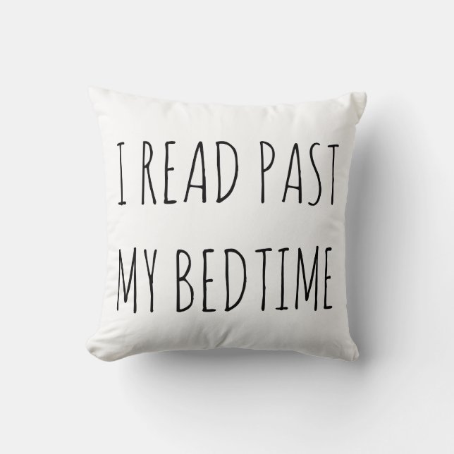 I read past my bedtime Booklover Literary Cushion (Front)