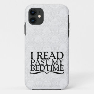I Read Past My Bedtime iPhone 11 Case