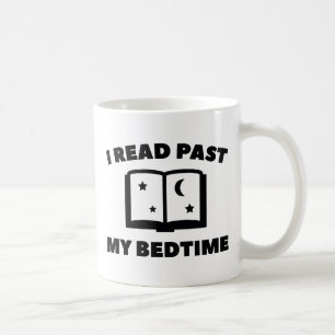 I Read Past My Bedtime Coffee Mug