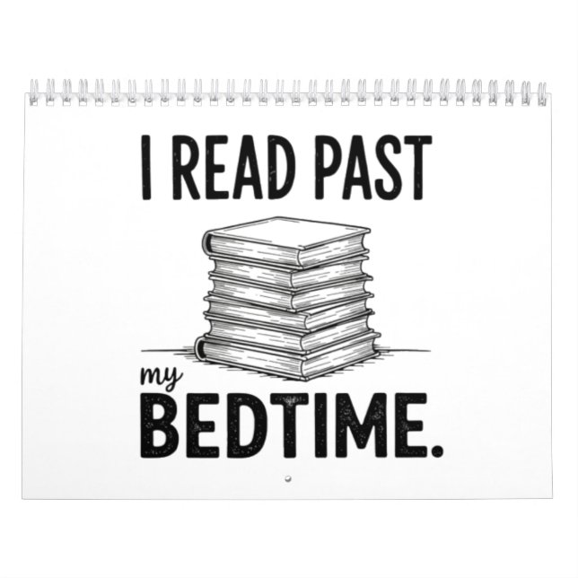 I Read Past My Bedtime – Funny Bookworm Calendar (Cover)