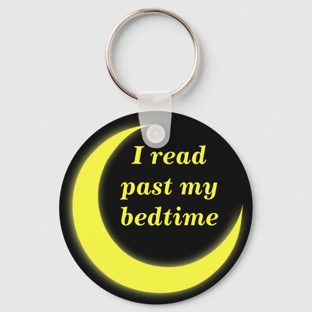 I read past my bedtime keychain (Front)