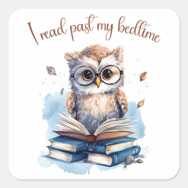 I read past my bedtime  square sticker (Front)