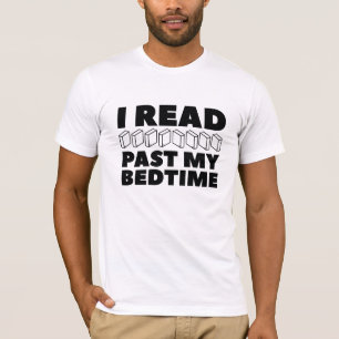 I Read Past My Bedtime T-Shirt