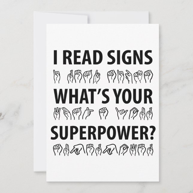 I Read Signs What's Your Superpower Sign Language (Front)