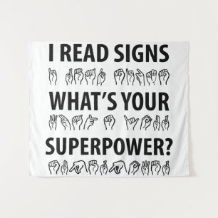 I Read Signs What's Your Superpower Sign Language Tapestry