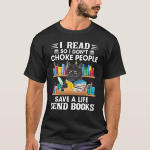I Read So I Dont Choke People Retro Black Cat Cos T-Shirt