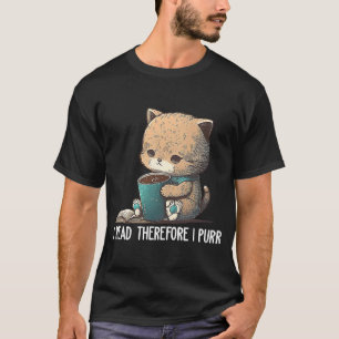 I read therefore I purr cute Book Book Nerd Libra T-Shirt
