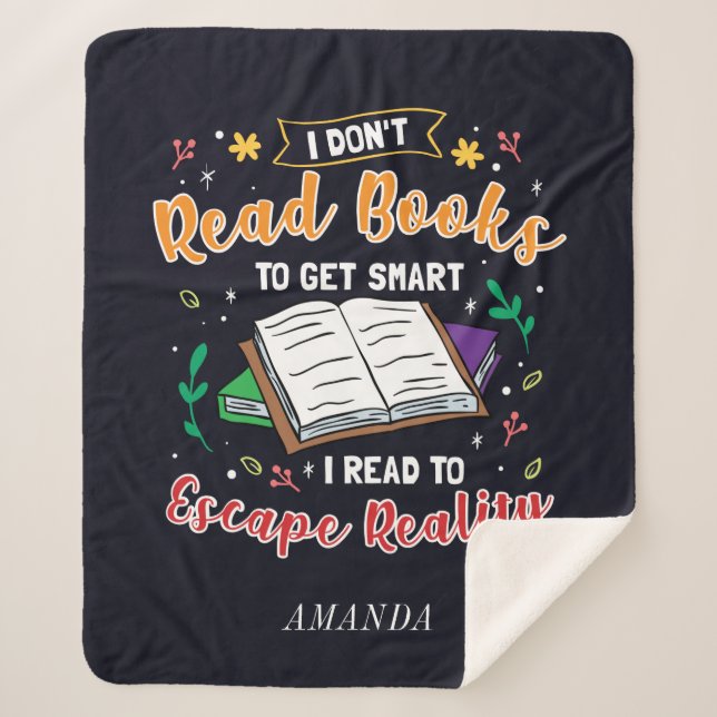I Read to Escape Reality Book Nerd Personalised Sherpa Blanket (Front)