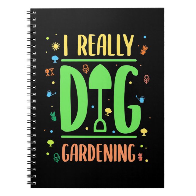 I Really Dig Gardening Notebook (Front)