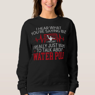 I Really Just Want To Talk About Water Polo Sports