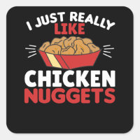 I Really Like Chicken Nuggets