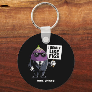 I Really Like Figs Funny Fig Character Artwork Key Ring