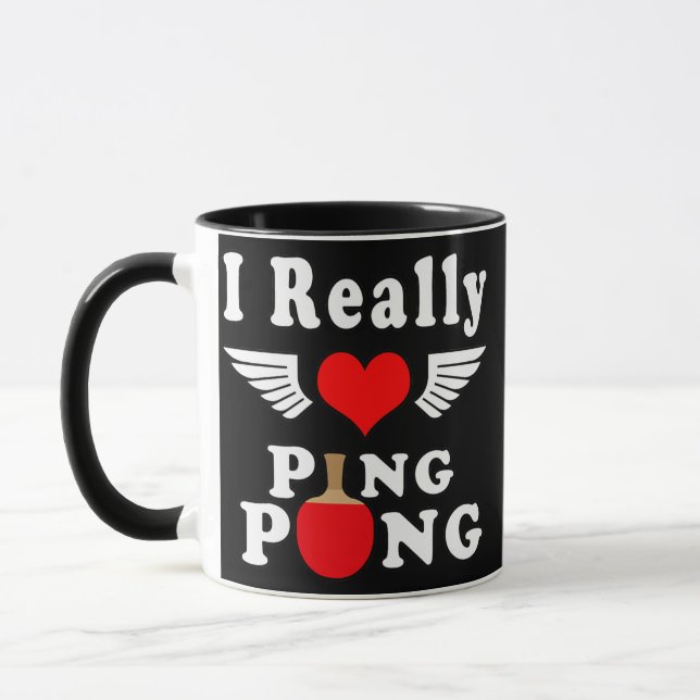 I Really Love Ping Pong Table Tennis  Mug (Left)