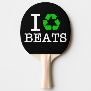 I Recycle Beats Ping Pong Paddle