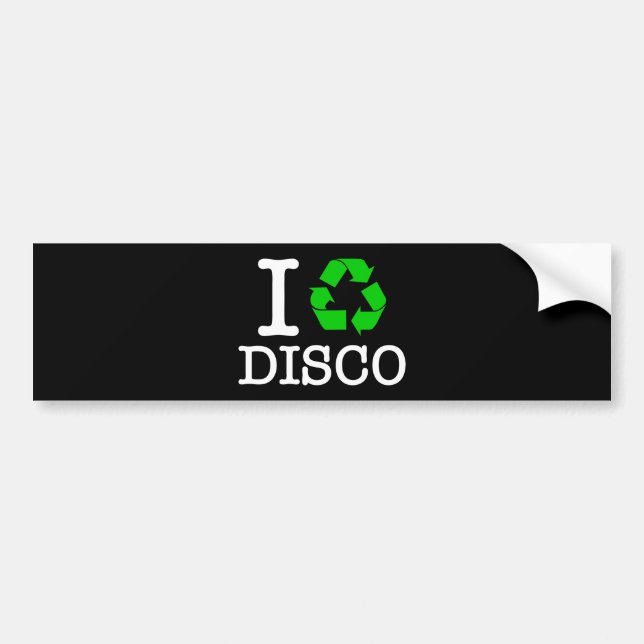 I Recycle Disco Bumper Sticker (Front)
