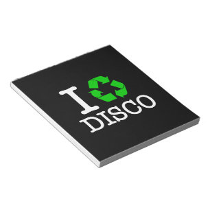 I Recycle Disco Notepad