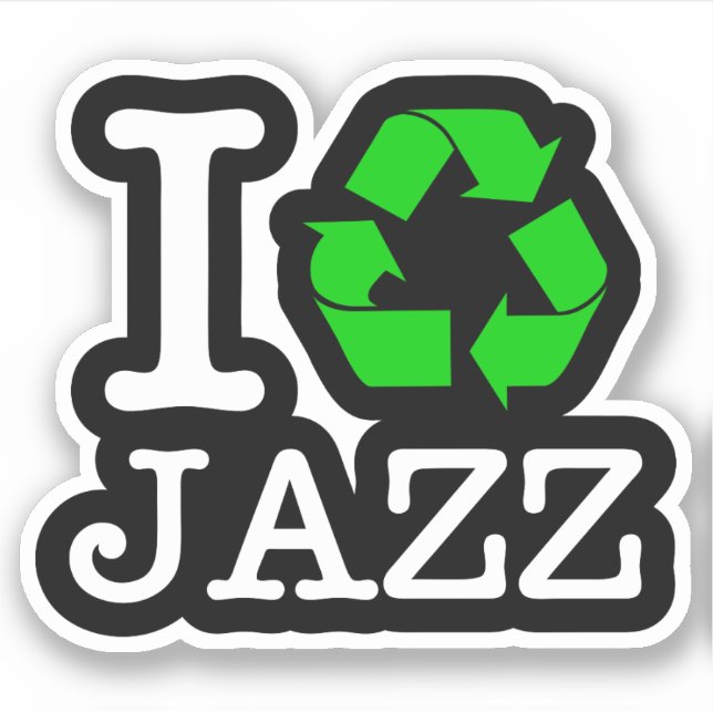 I Recycle Jazz (Front)
