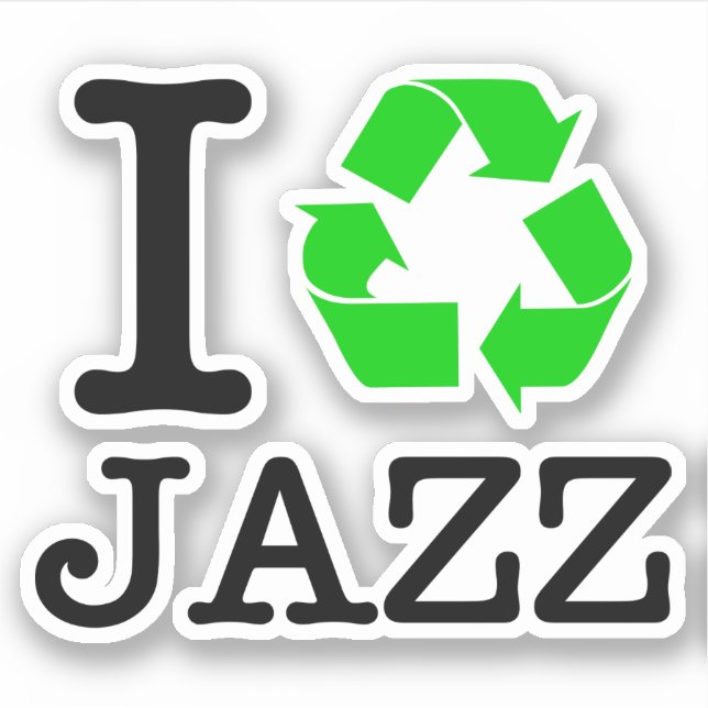 I Recycle Jazz (Front)