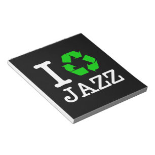 I Recycle Jazz Notepad