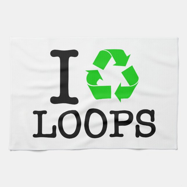 I Recycle Loops Tea Towel (Horizontal)