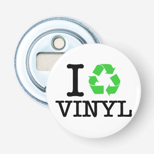 I Recycle Vinyl Bottle Opener