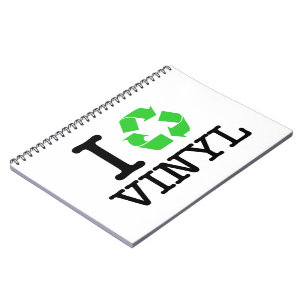 I Recycle Vinyl Notebook