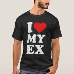 I Red He My Ex Husband I Love My Ex T-Shirt
