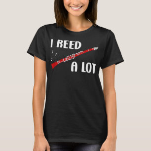 I Reed A Lot - Funny Clarinet2 T-Shirt