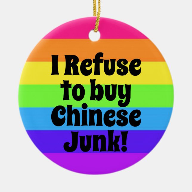 I Refuse to buy Chinese Junk! Ceramic Tree Decoration (Front)