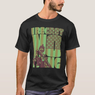 I Regret Nothing 1 T-Shirt
