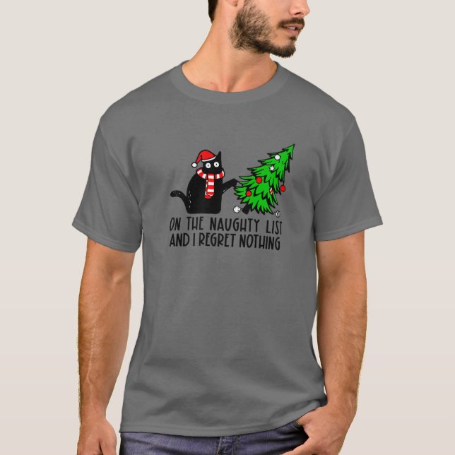 I Regret Nothing Black Cat Christmas Cat Mum Merry T-Shirt (Front)