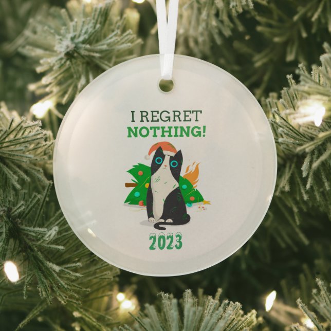 I Regret Nothing Christmas Cat Glass Tree Decoration (Insitu)