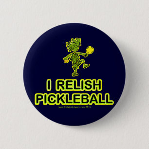 I Relish Pickleball Shirts & Gifts 6 Cm Round Badge