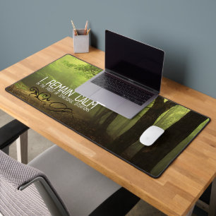 "I remain calm" Motivation Affirmation Desk Mat