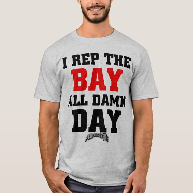 I Rep The Bay - Customised T-Shirt (Front)