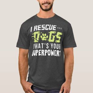 I Rescue Dogs Funny Vet Veterinarian Veterinary Gi T-Shirt