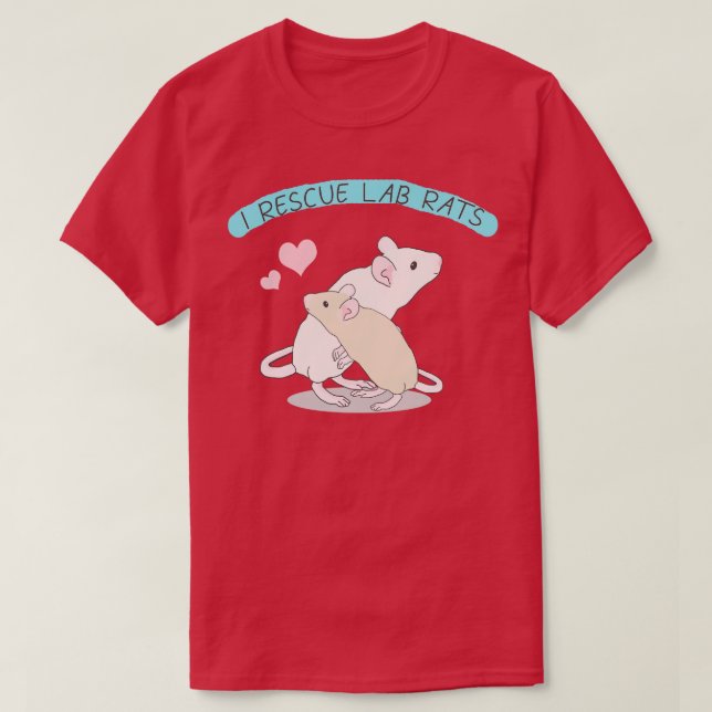 I rescue Lab rats T-Shirt (Design Front)