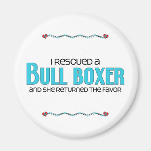 I Rescued a Bull Boxer (Female) Dog Adoption Magnet