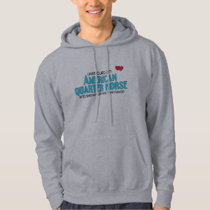 I Rescued an American Quarter Horse (Female Horse) Hoodie