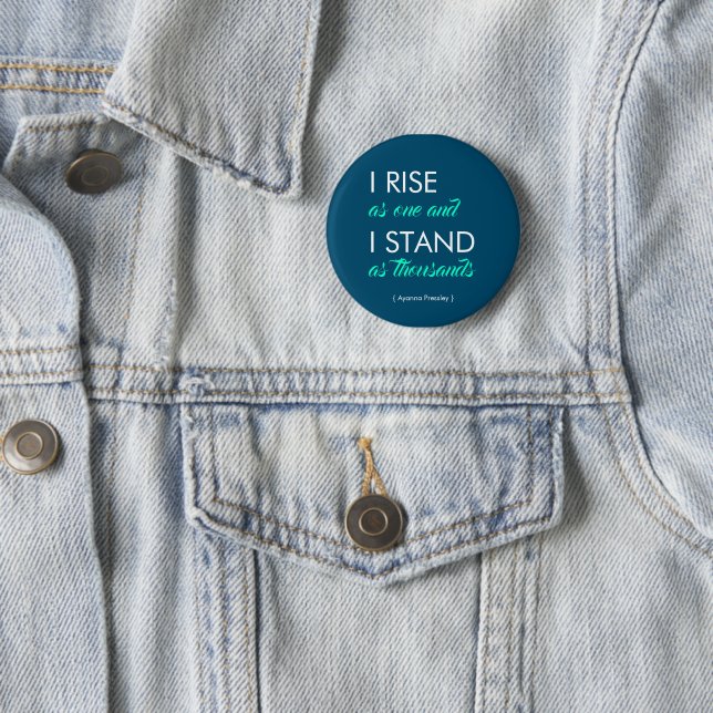 "I Rise as One and I Stand as Thousands" Button (In Situ)