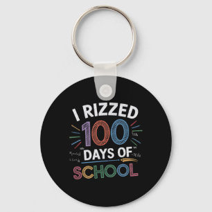I Rizzed 100 Days Of School Funny 100th Day School Key Ring