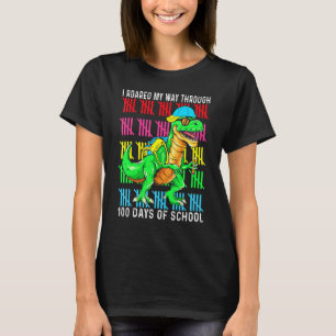I Roared My Road Through 100 Days Of School Dinosa T-Shirt