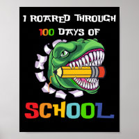 I Roared Through 100 Days Of School TRex Dinosaur