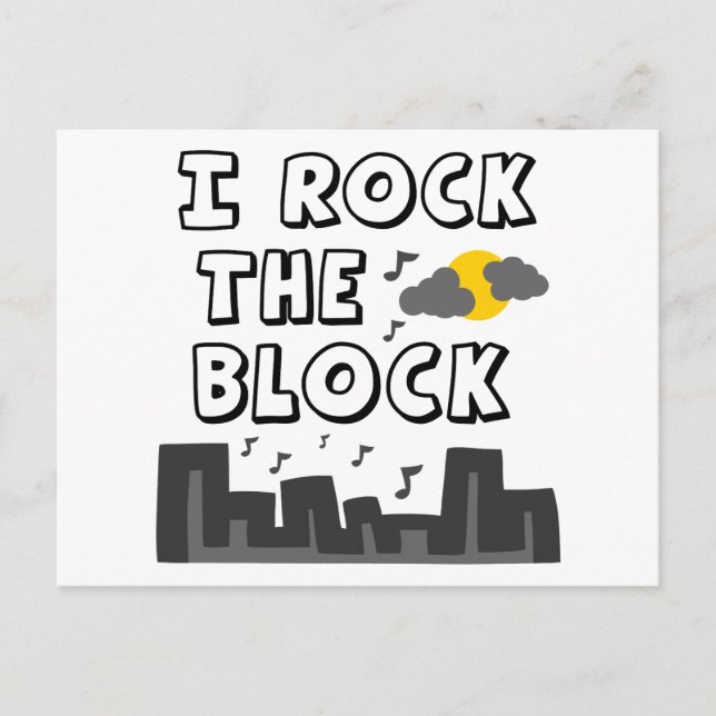 I Rock The Block Postcard (Front)