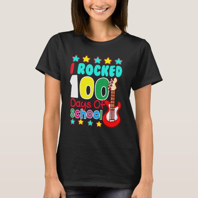 I Rocked 100 Days Of School Guitar  Music 100th Da T-Shirt (Front)