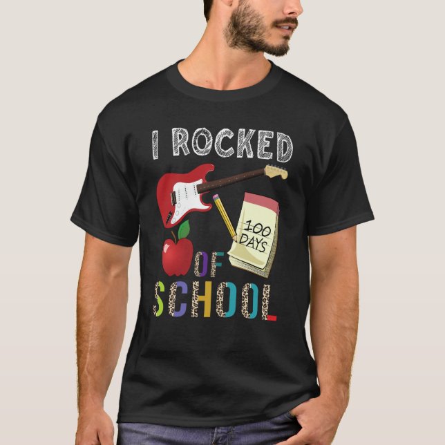 I Rocked 100 Days Of School Guitar Music 100th Day T-Shirt (Front)