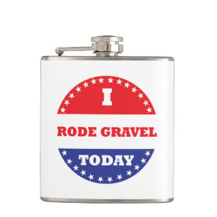 I Rode Gravel Today Hip Flask